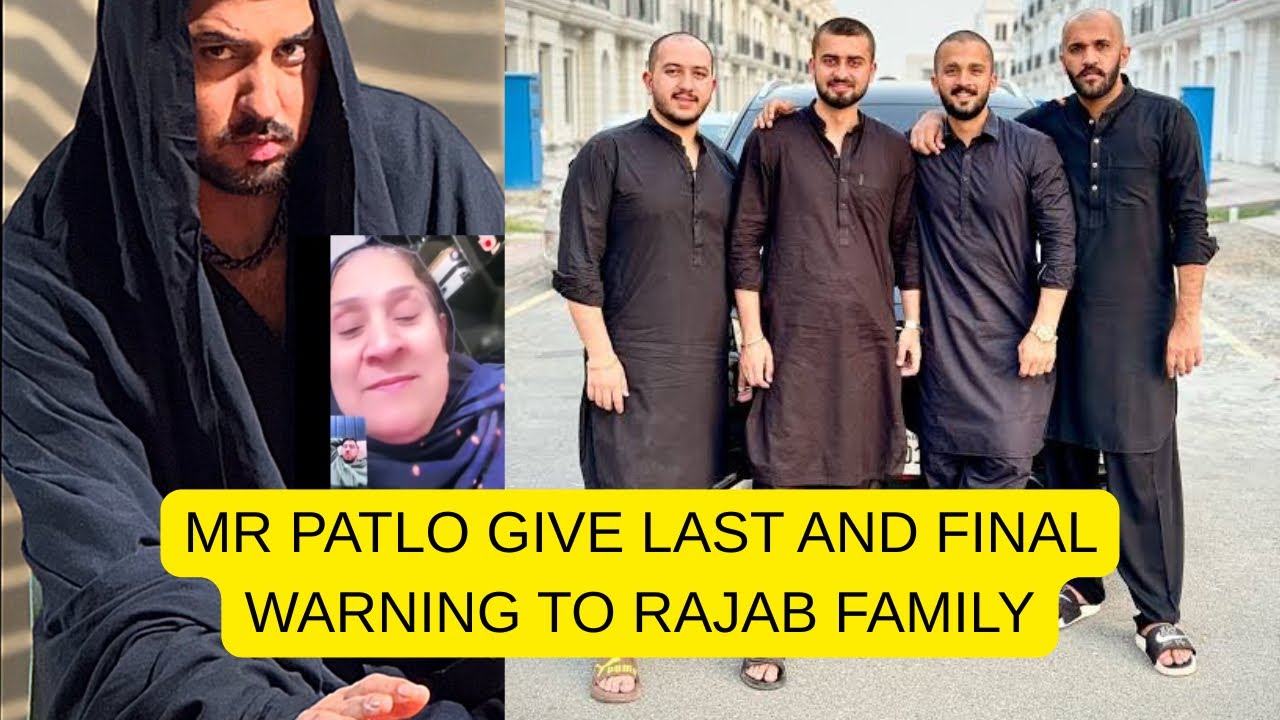 Mr pattlo give last and final warning to @rajabbutt94 | fight between rajab family and Mr patlo