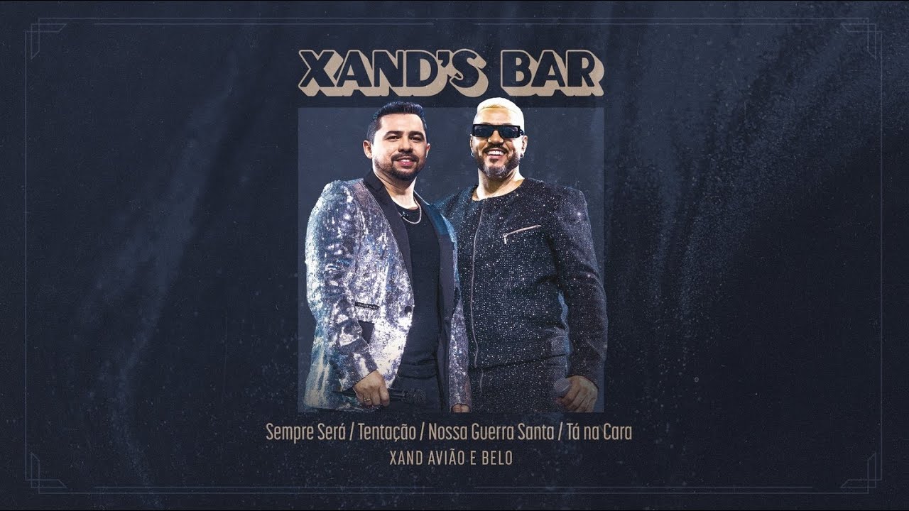 Xand Avi&atilde;o, Belo - Sempre Ser&aacute; / Tenta&ccedil;&atilde;o / Nossa Guerra Santa / T&aacute; Na Cara (Xand's Bar)