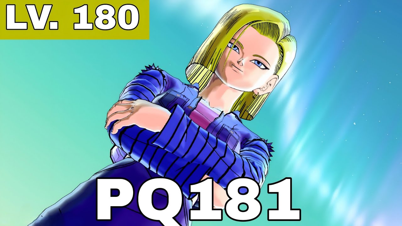PQ181 SOLO ANDORID 18 CUSTOM FESTIVAL (No item, No limi burst) | DRAGONBALL XENOVERSE 2