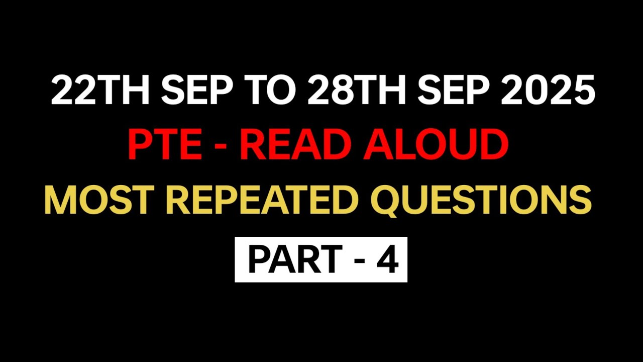 PTE Read Aloud (Часть 4) сентябрь 2025 г. — Прогнозирование экзамена | Read Aloud PTE 2025 