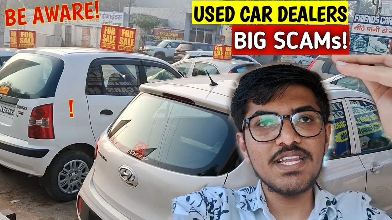 used car Dealer Top SCAMS! BE AWARE 🚫 | buying used car from dealer tips