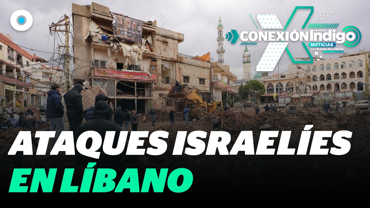 Ataques de Israel en Líbano provocan casi 700 mil desplazados  | Reporte Indigo