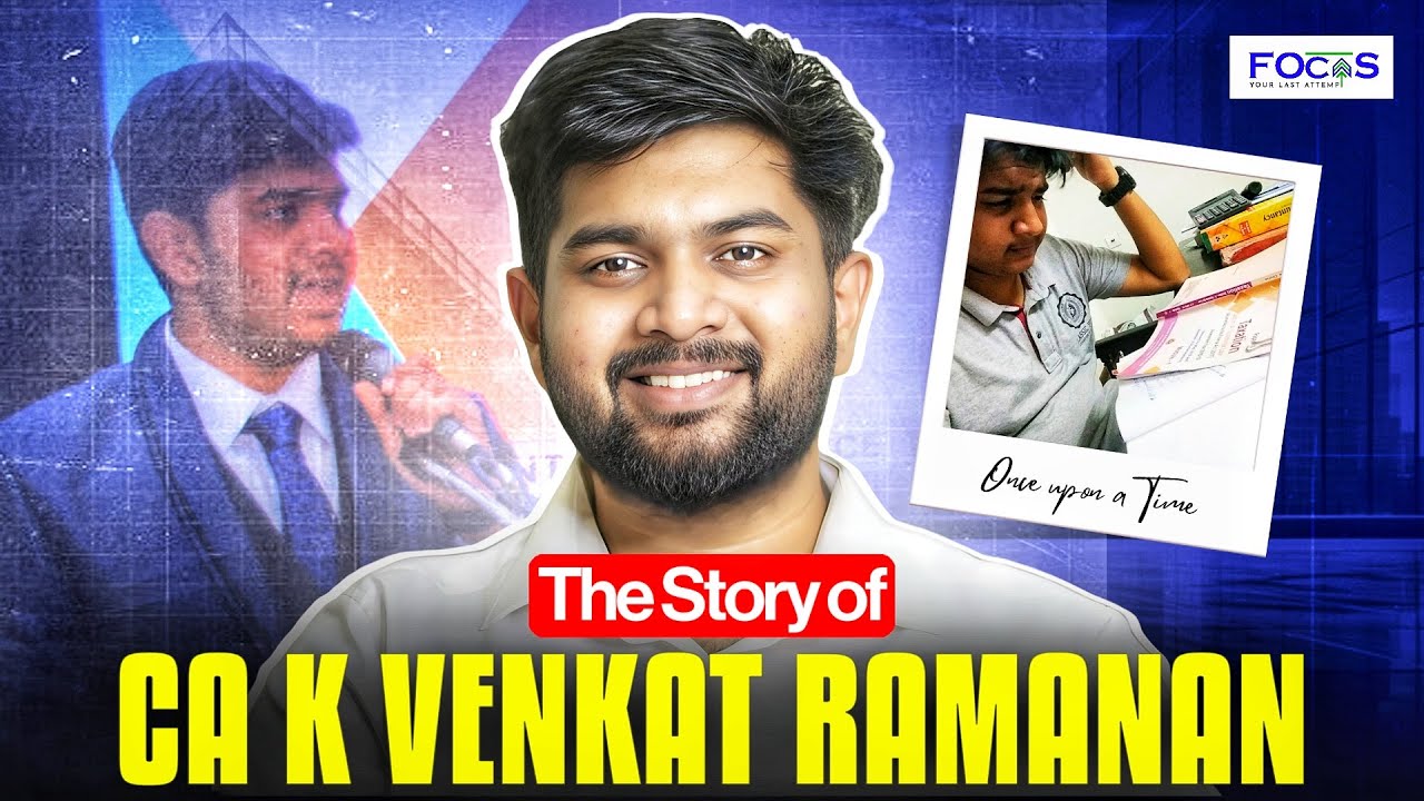 CA K Venkat Ramanan: From Struggle to Success - The Ultimate CA Repeater Motivation