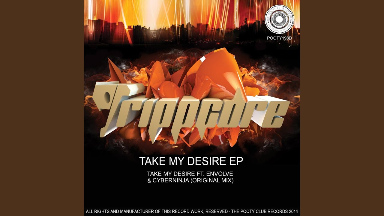 Take My Desire (Original Mix)