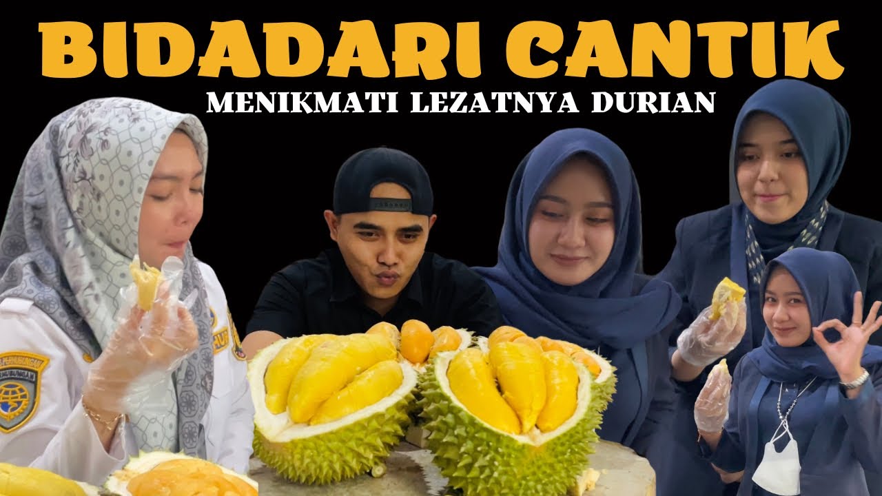 MANIS SEMUA ⁉️ DURIAN UNTUK PARA BIDADARI CANTIK #durian #duriandurihitam #masduren