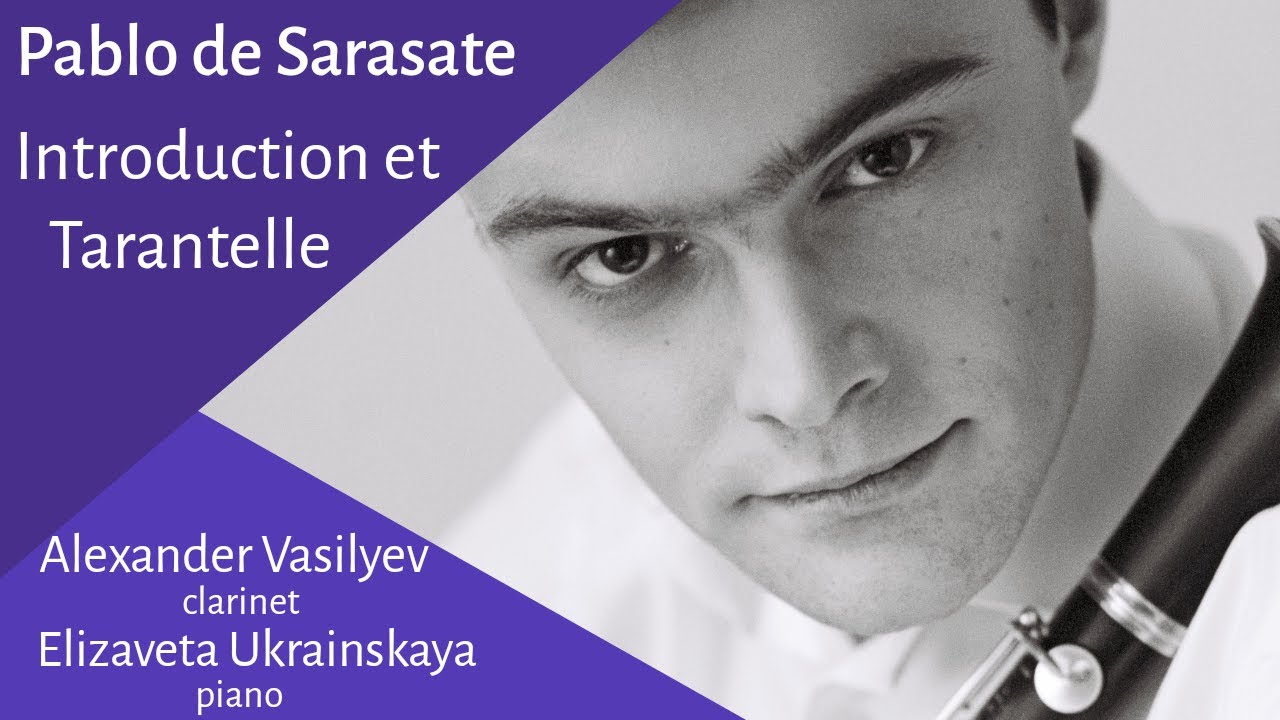 Pablo de Sarasate - Introduction et Tarantelle arranged by Sang Yoon Kim / Alexander Vasilyev