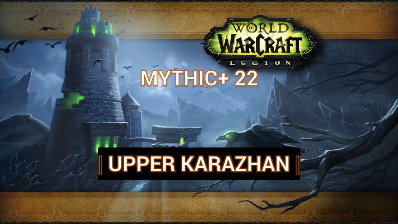 Upper Karazhan - Mythic Plus 22 - Vengeance Demon Hunter Tank PoV [Patch 7.3.5]
