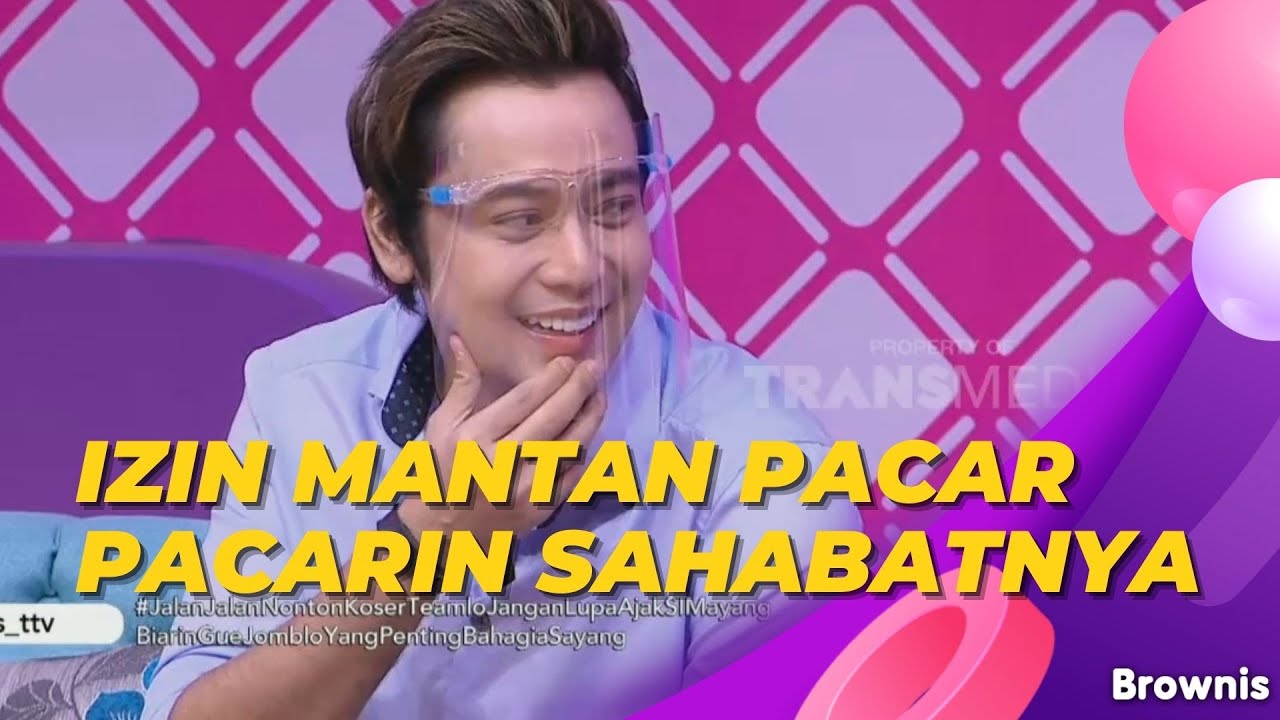 KRISS HATTA MINTA IZIN MANTAN PACAR UNTUK PACARAN SAMA SAHABATNYA | BROWNIS (7/2/22) P1