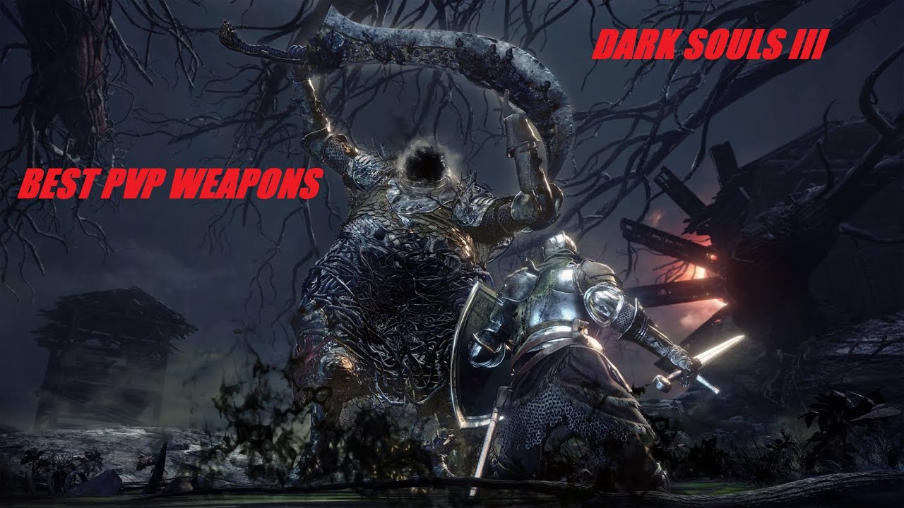 Dark Souls III : The Best PvP Weapons of each Weapon Class (ft. Fawn, Komaetilique and Sombrechat)