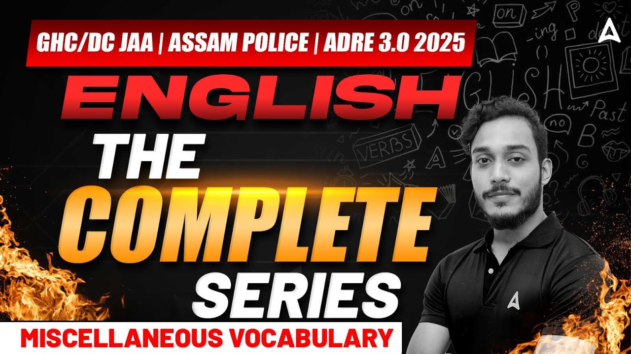 GHC/DC JAA / Assam Police / ADRE 3.0 Exams 2025 | Miscellaneous Vocabulary | English by Subhvam Sir