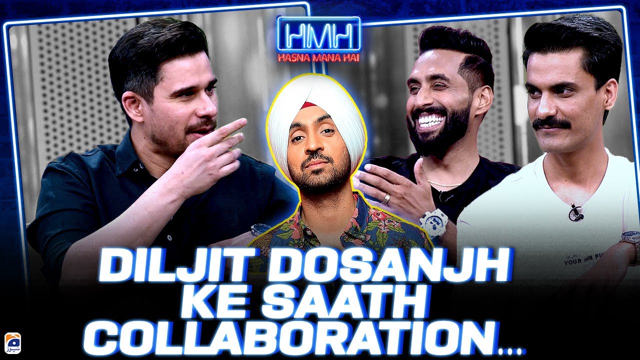 Diljit Dosanjh ke saath collaboration! - Zeeshan Ali & Star Shah - Hasna Mana Hai - Tabish Hashmi