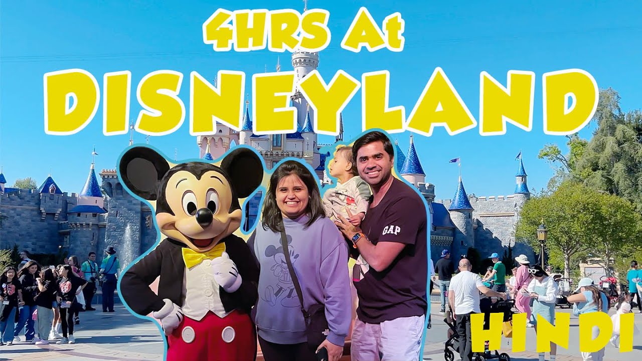 MOTHERS DAY AT DISNEYLAND CALIFORNIA WITH A TODDLER | DISNEYLAND ON MONDAY | QUICK VISIT | HINDI