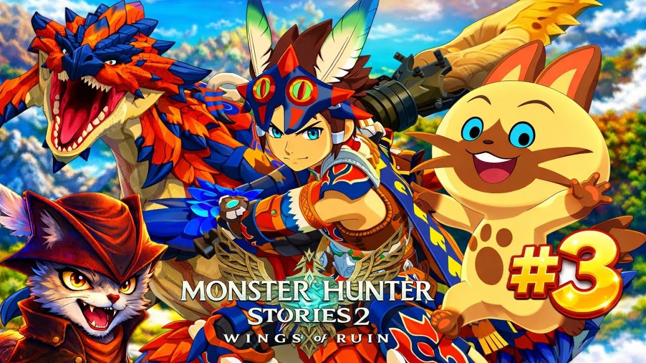 Jugando Monster Hunter Stories 2 |Parte 3