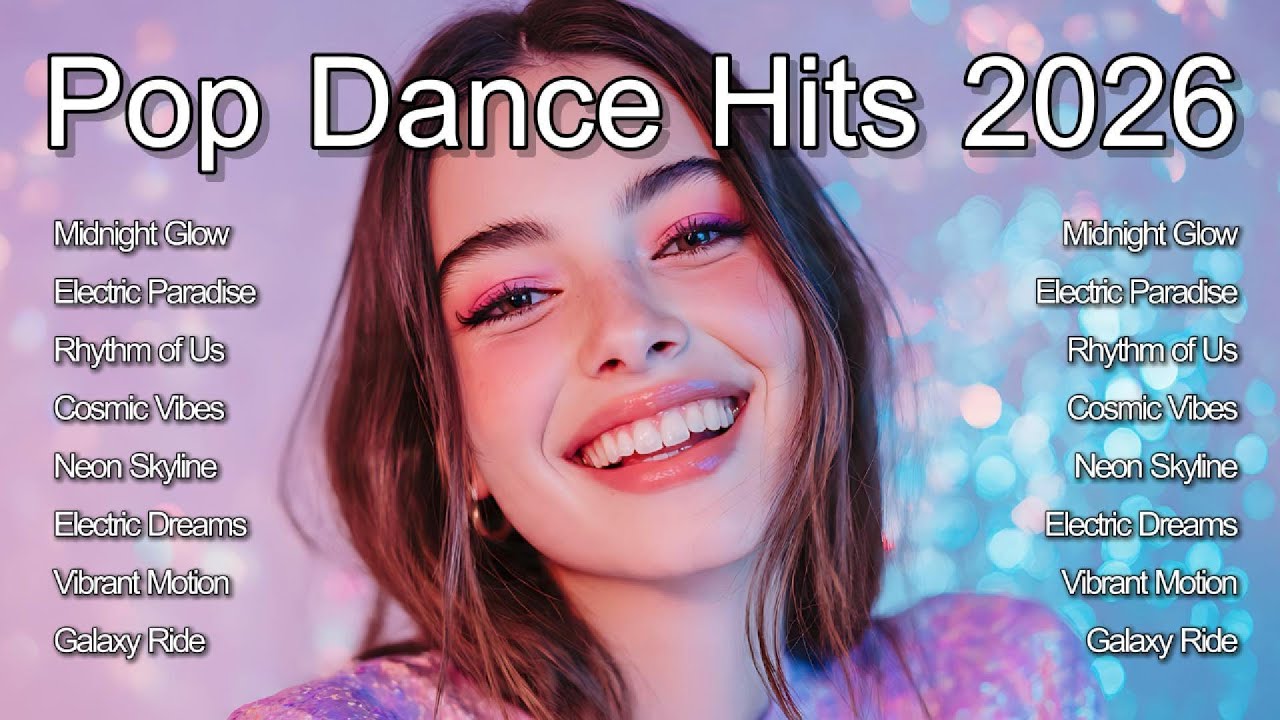 Поп-танцевальные хиты 2026 года, том 14