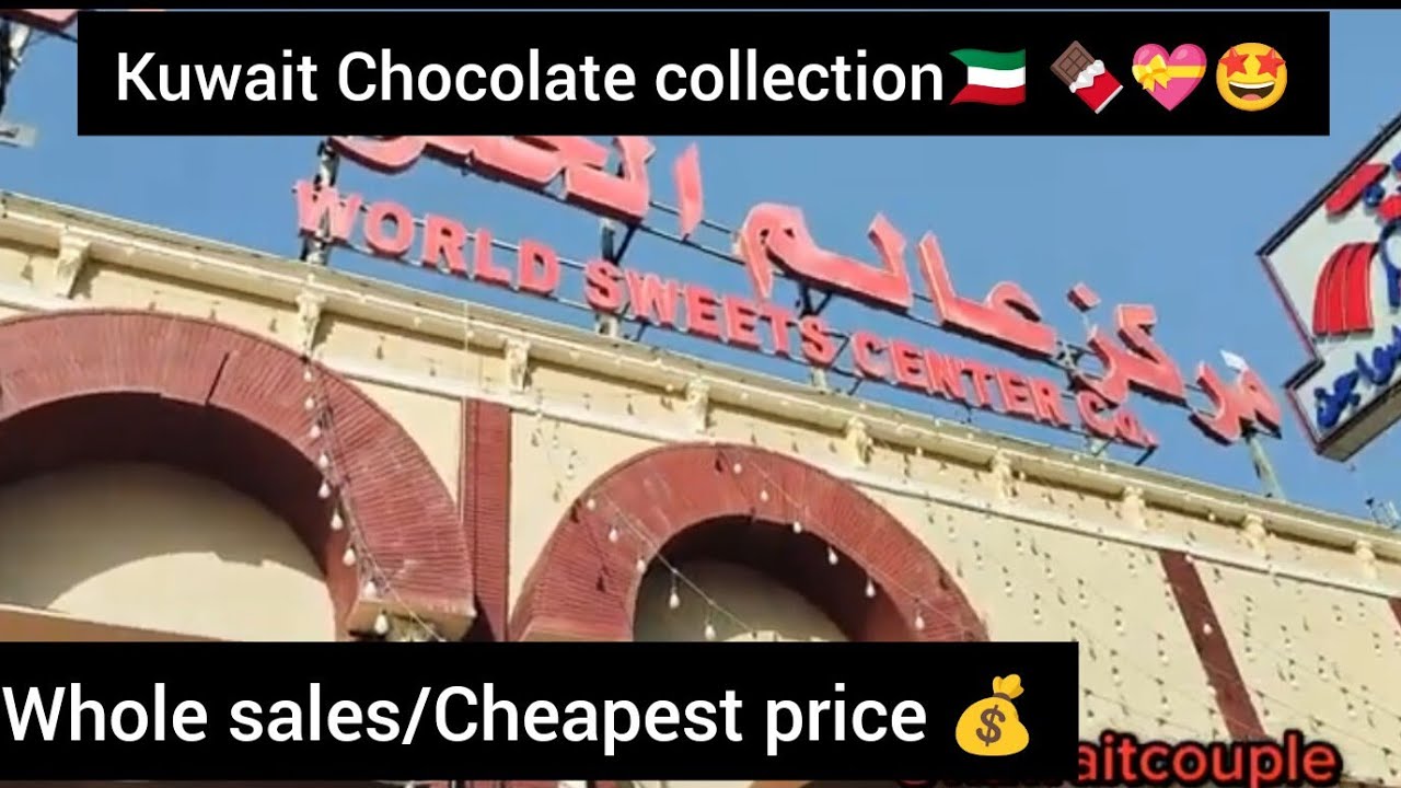 World Sweets Centre Co 🌍🍬 at Kuwait 🇰🇼