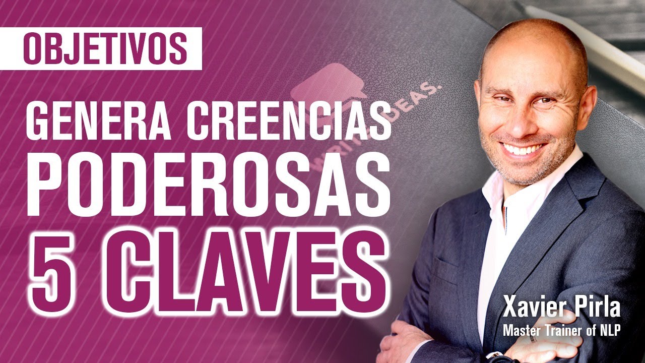 Creencias poderosas | El poder de tus creencias subconscientes | Aprende a cambiar creencias con PNL