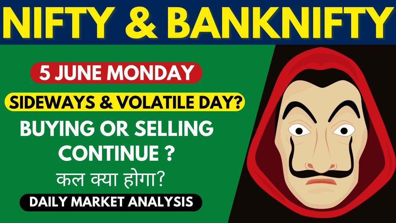 NIFTY PREDICTION & BANKNIFTY ANALYSIS FOR 5 JUNE MONDAY - NIFTY TARGET FOR TOMORROW