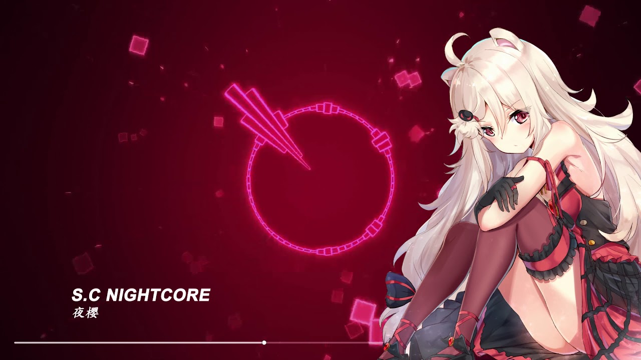 【S.C NightCore】夜櫻
