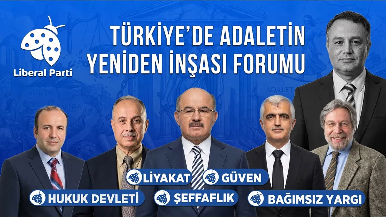 T&uuml;rkiye'de Adaletin Yeniden İnşası Forumu (Liberal Parti)