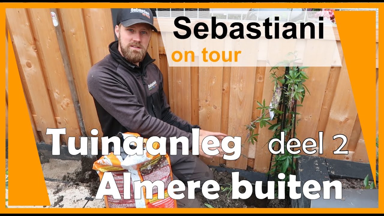 Tuinaanleg project Almere buiten - deel 2 - SEBASTIANI hoveniers ON TOUR --- seizoen 3 --- #17