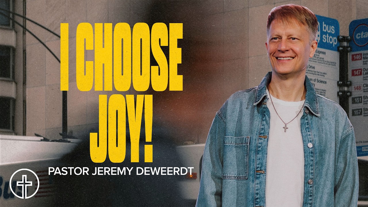 Didn’t See That Coming | I Choose Joy! | Jeremy DeWeerdt