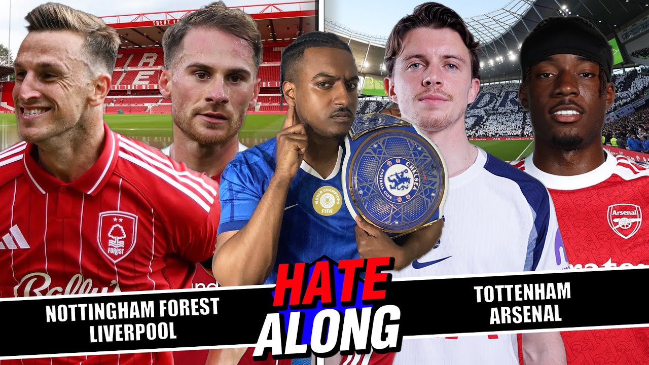 LIVE: NOTTINGHAM FOREST VS LIVERPOOL & TOTTENHAM VS ARSENAL HATEALONG @strasbourgsteve