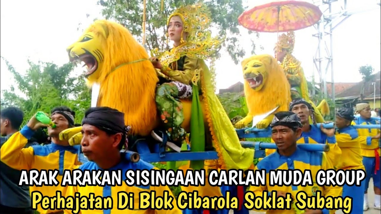 Arak Arakan Sisingaan Carlan Muda Group || Perhajatan Diblok Cibarola Soklat Subang