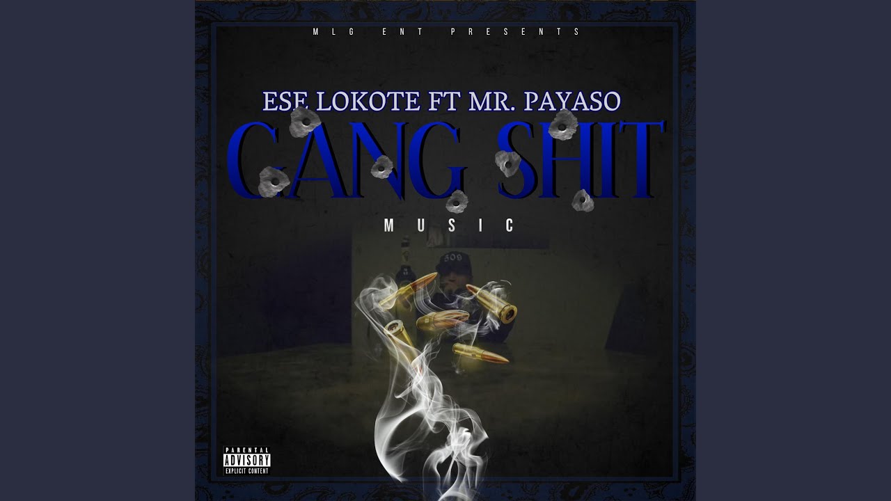 Gang Shit (feat. Mr. Payaso)