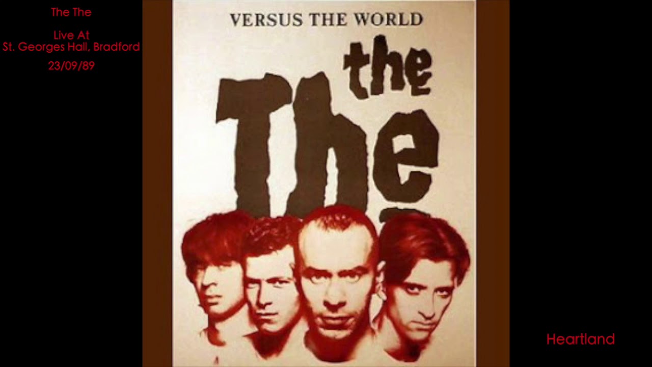 The The - St Georges Hall, Bradford - 23/09/89 (As broadcast by the BBC)