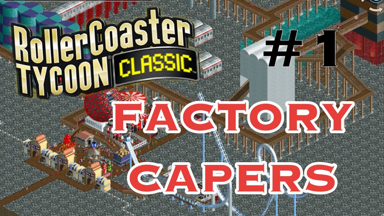 Давайте сыграем в RCT Classic | Factory Capers 1