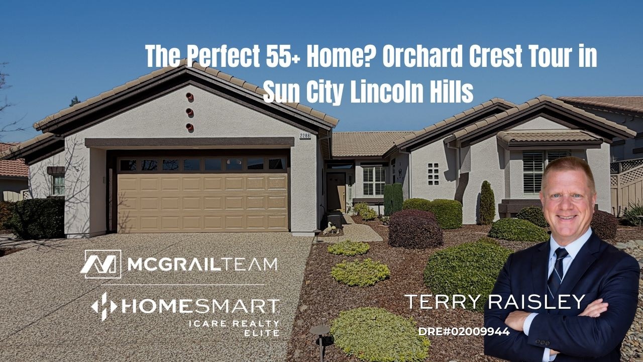 The Perfect 55+ Home? Orchard Crest Tour in Sun City Lincoln Hills