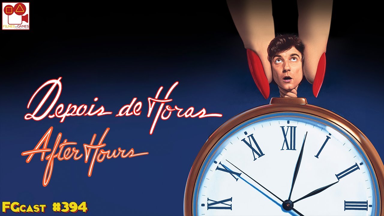 Depois de Horas (After Hours, 1985) - FGcast #395