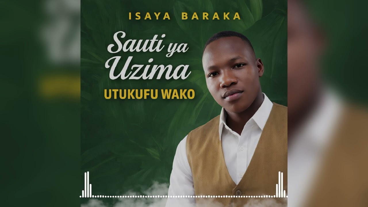 Sauti ya Uzima African Gospel -Isaya baraka _ Utukufu wako[Official Audio]