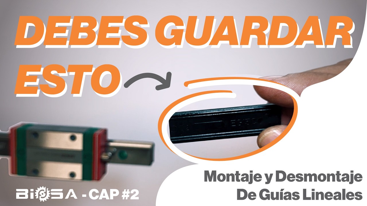 Montaje y Desmontaje de GUÍAS LINEALES HIWIN - BIOSATIPS #2