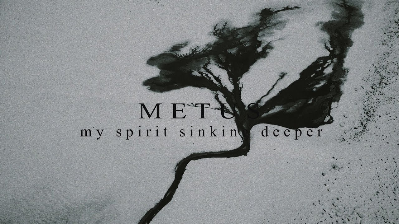 METUS - My spirit sinking deeper (official video) #spiritual #metal #dark