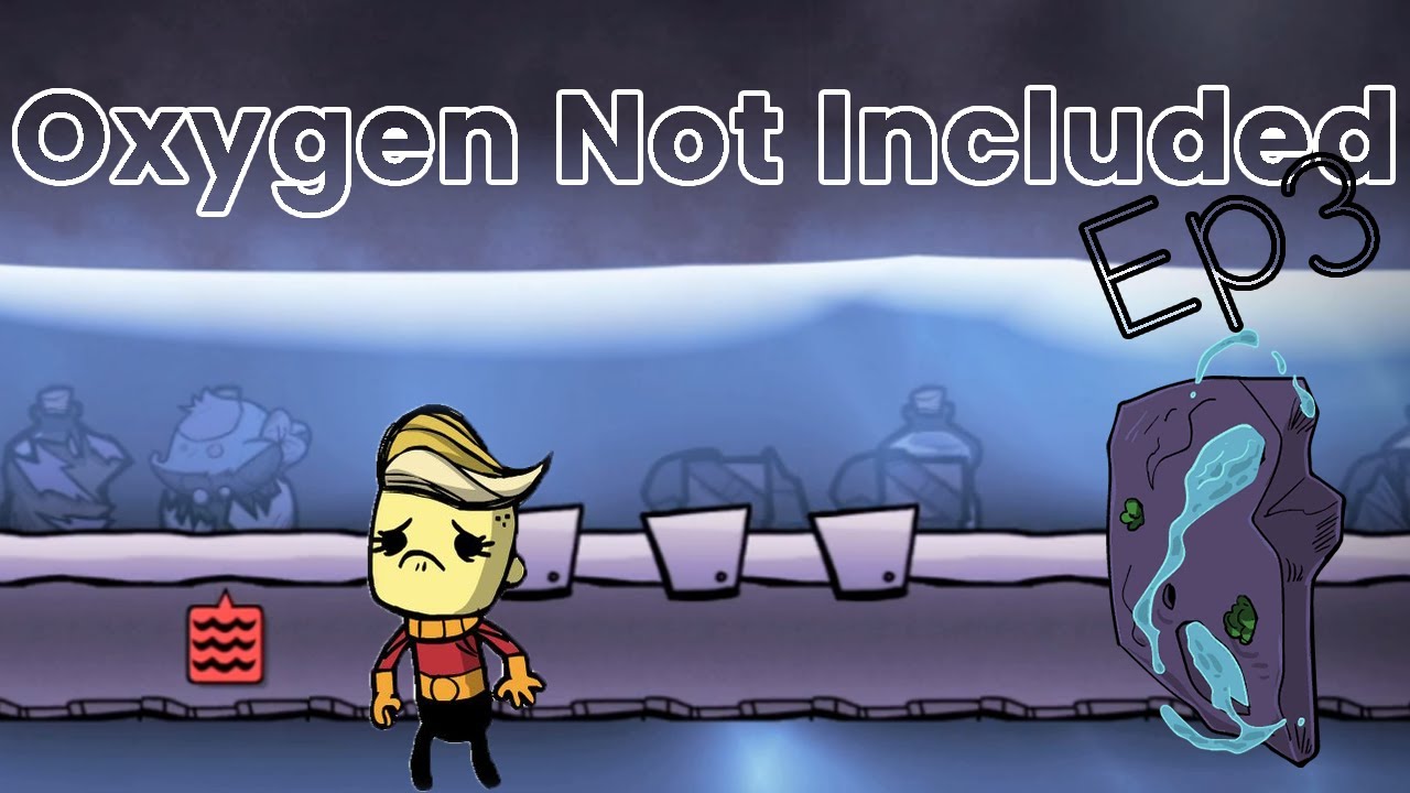 Hatchling Drowning | Oxygen Not Included Episode 3