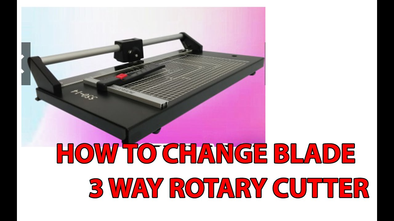 HOW TO CHANGE BLADE. 3 WAY ROTARY CUTTER A3 A4 BIG ROTARY CUTTER FOR VINYL SIZE