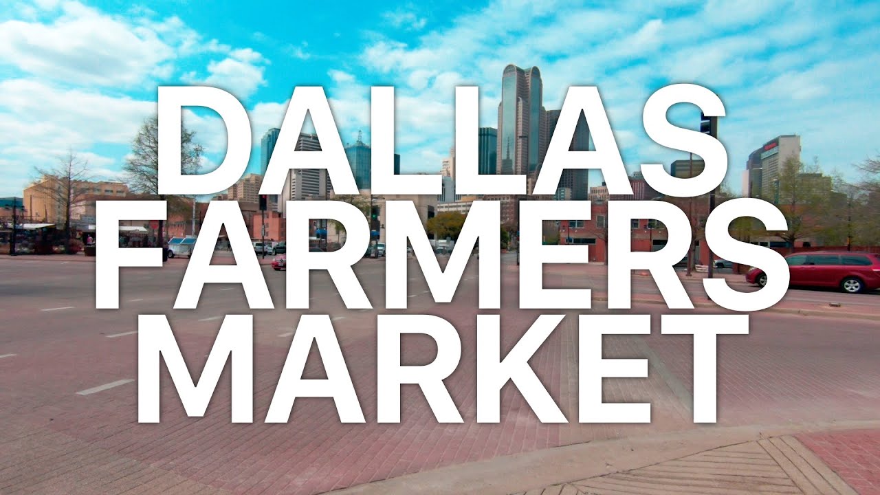 Today We Visit | Dallas Farmers Market