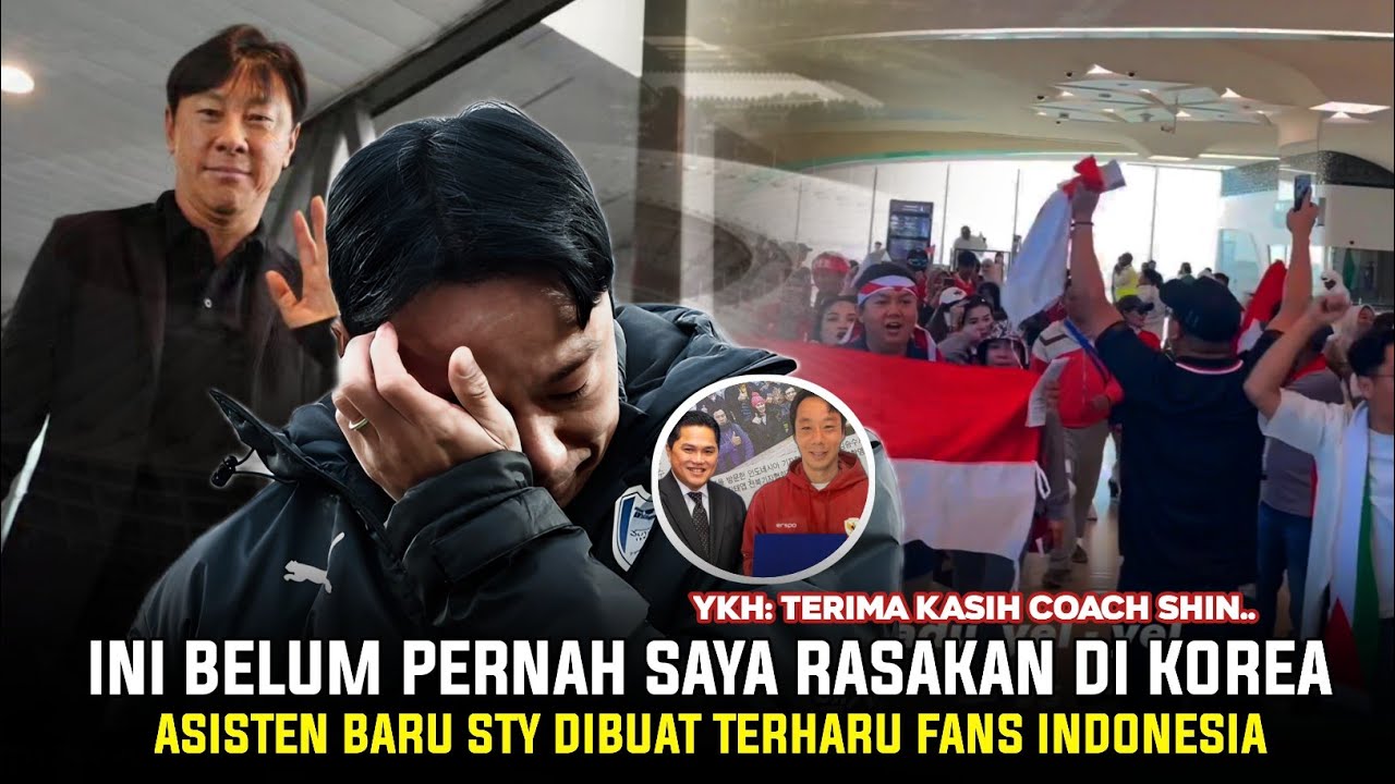 BIKIN HARU!! Disambut Fans Timnas Asisten Baru STY Dibuat Sangat Terharu • PSSI Fasilitasi Timnas