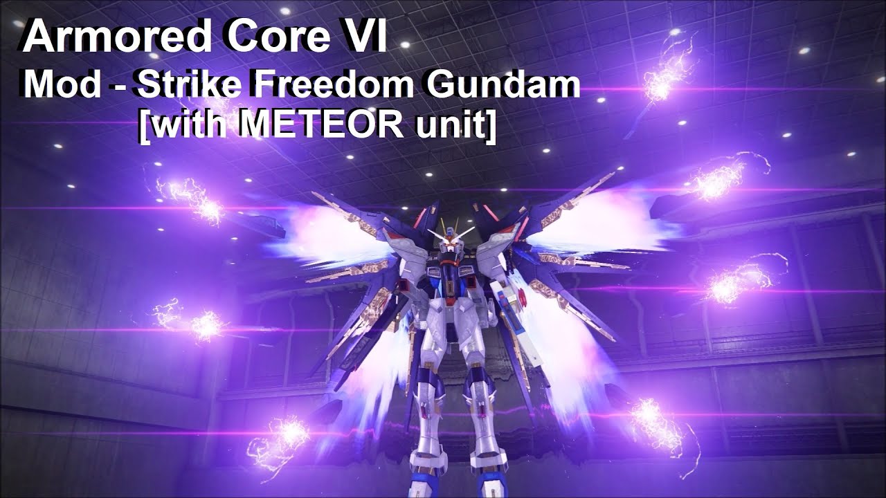 Armored Core VI - ZGMF-X20A Strike Freedom Gundam + METEOR mod - First Look!!