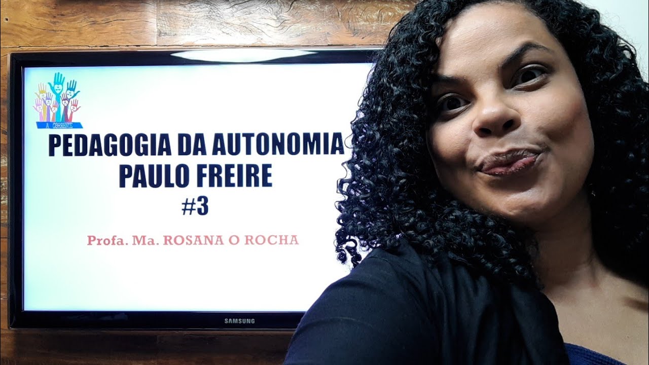 Pedagogia da Autonomia - Paulo Freire - #3 - Capítulo 3