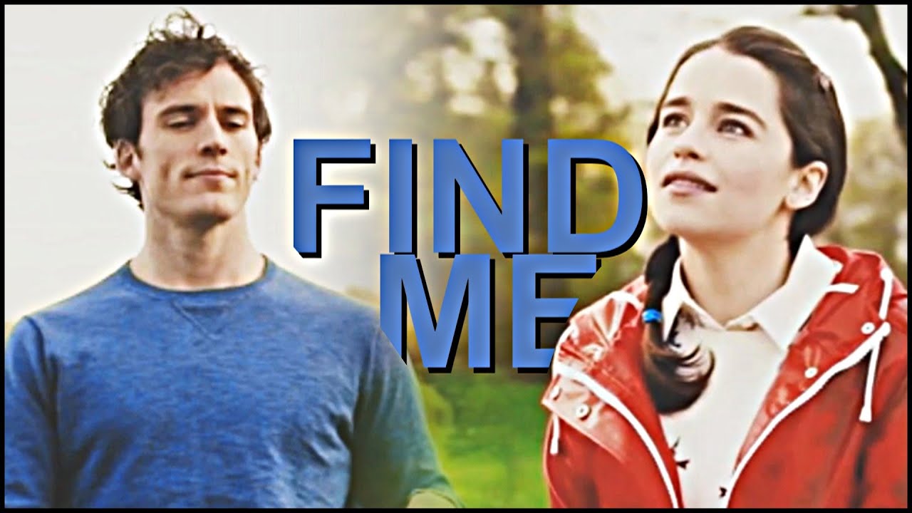 Will and Louisa || find me