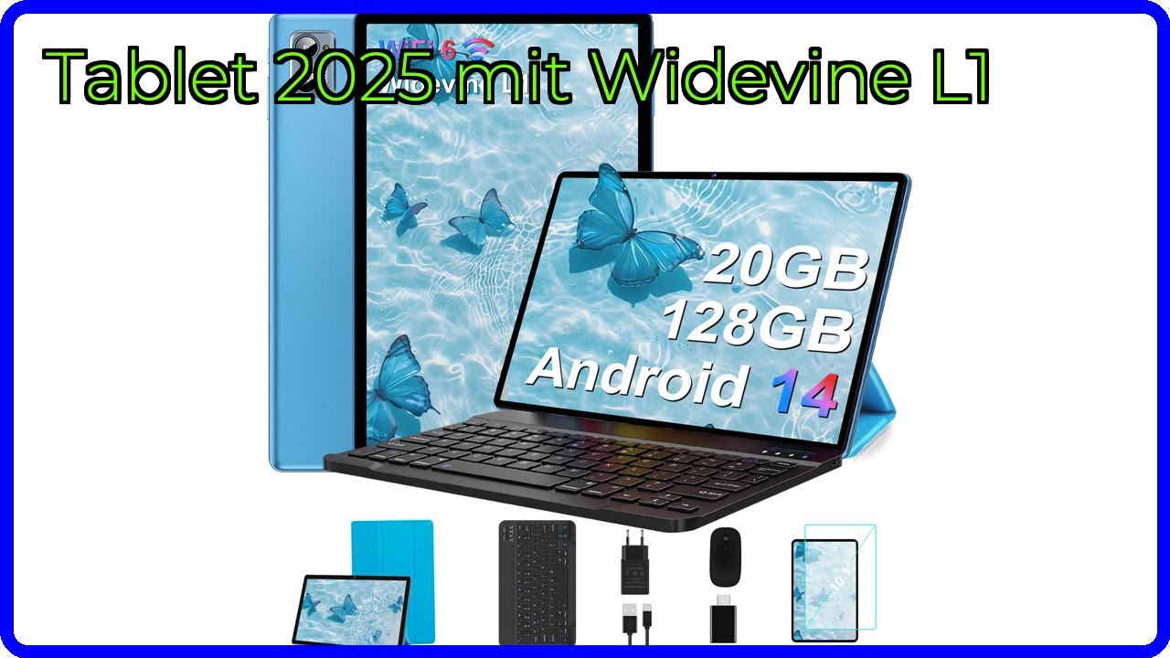 BEWERTUNG (2025): Tablet 2025 mit Widevine L1. WESENTLICHE Einzelheiten