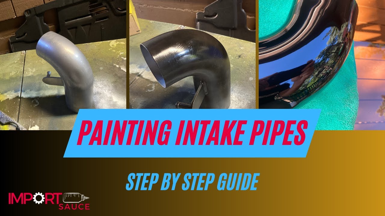 Painting Your Automotive Air Intake Pipes & Buffing Them Out To a Mirror Glossy Finish