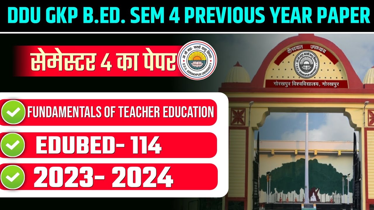 DDU GORAKHPUR B.ED. SEM 4 PREVIOUS YEAR 2023-24 | DDU EDUBED-113 TECHNOLOGY OF TEACHING PYQ 2023-24