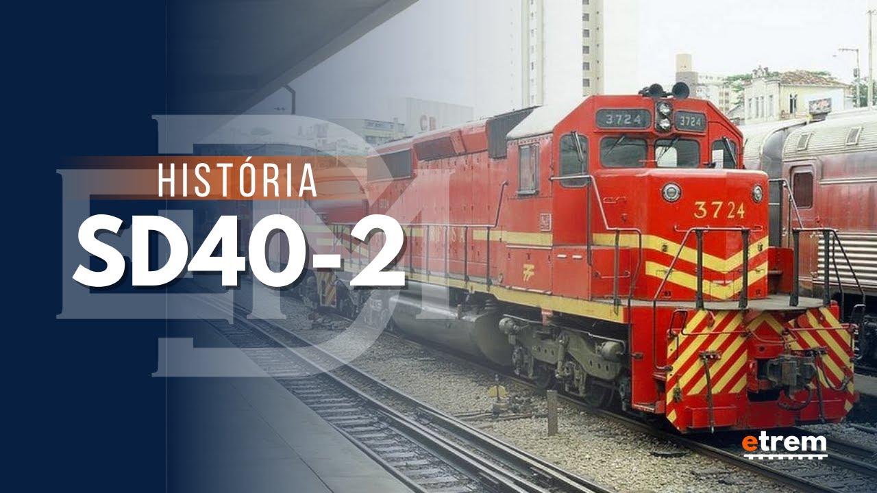 EP#15 - O ícone SD40-2 | etrem