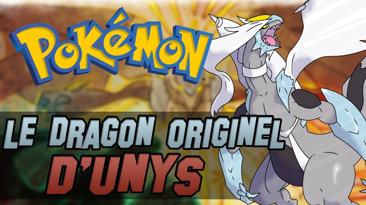 Poké-théorie S03 - Ep 06 - Le Dragon Originel et Unys - HD FR par Flomars