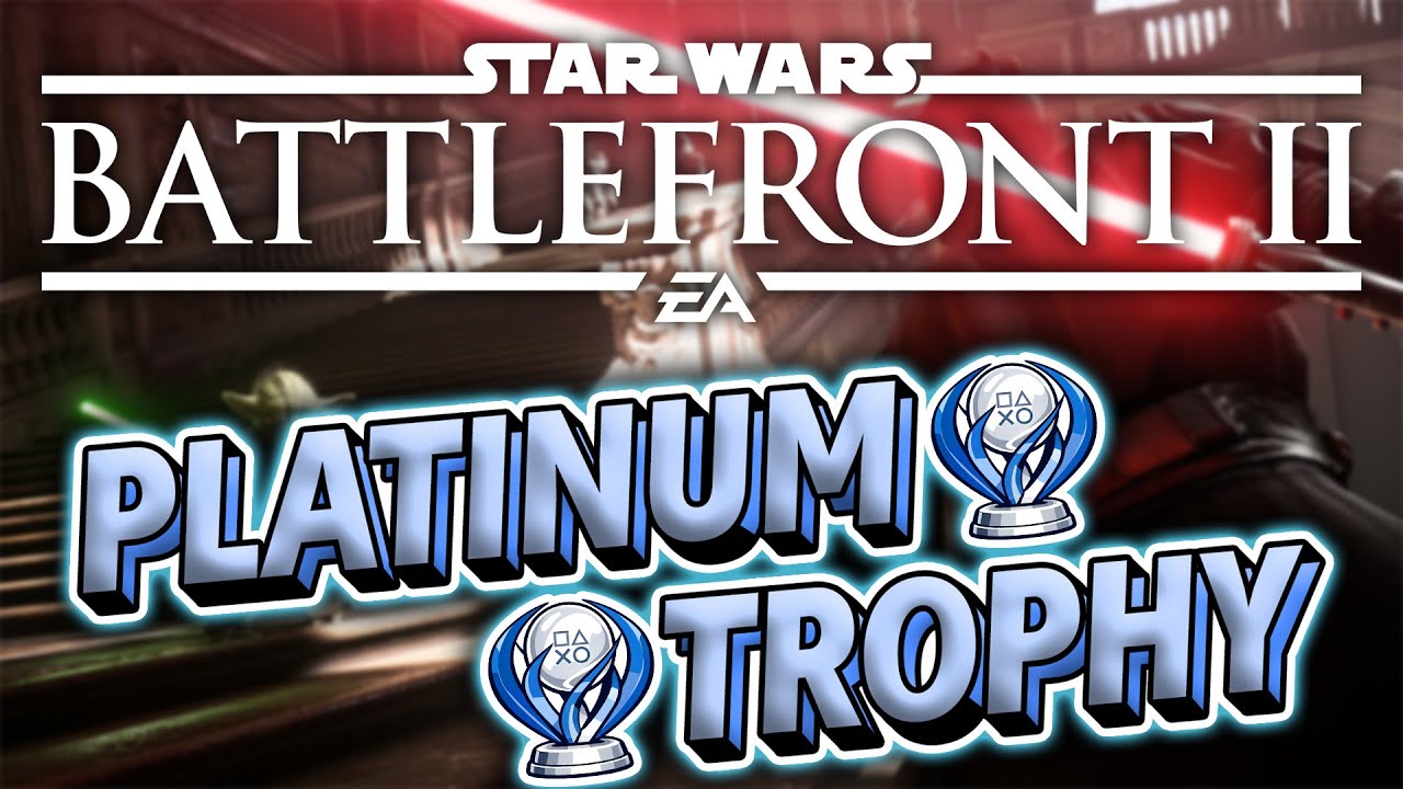 Star Wars Battlefront 2 Platinum Trophy (Complete Your Training)