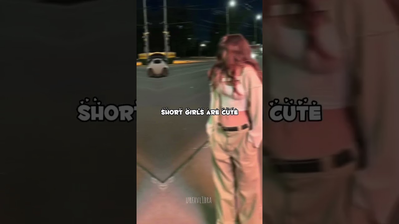 short girls are cute but tall girls 😍❤️ 