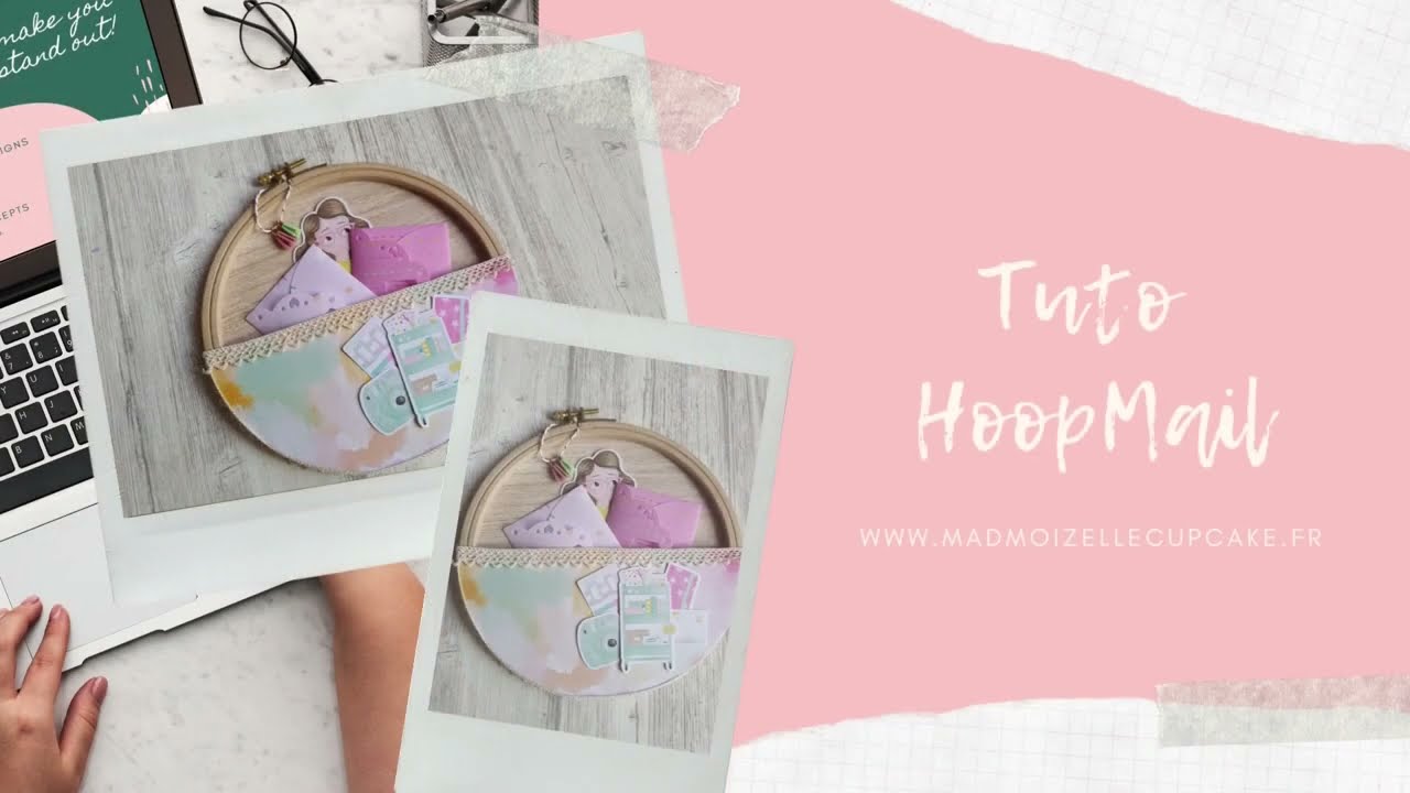 Tuto Scrapbooking : Hoop Mail